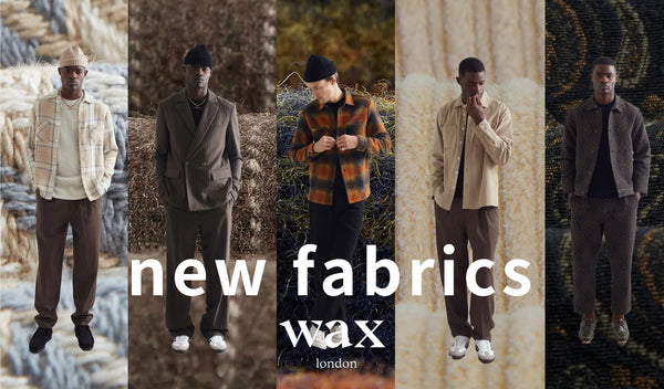 【ワックスロンドン 】new fabrics
